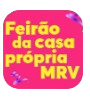 Feirão da Casa Própria MRV